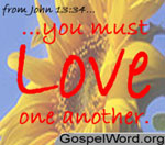 You must Love one another...